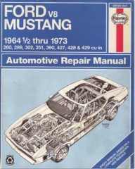 Руководство по ремонту и техническому обслуживанию Ford Mustang 1964-1973 г.в.